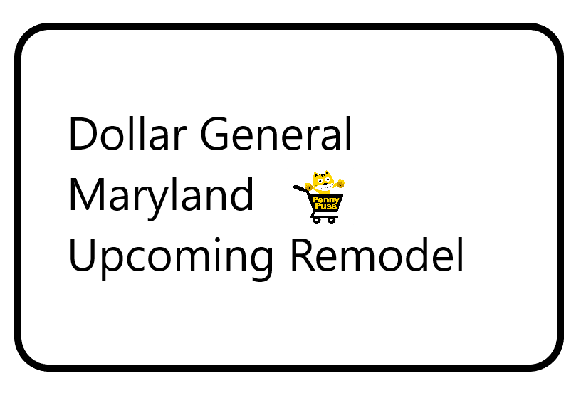 Dollar General Remodels Maryland