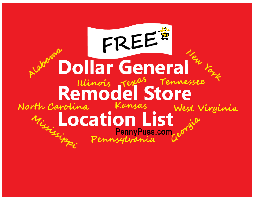 The FREE Dollar General remodel location list has been updated!