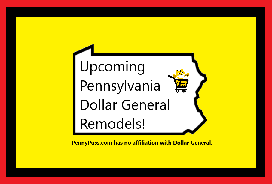 Dollar General Remodels location list for Pennsylvania